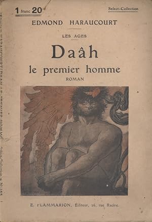 Imagen del vendedor de Dah, le premier homme. Roman. Vers 1925. a la venta por Librairie Et Ctera (et caetera) - Sophie Rosire