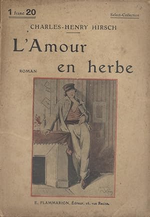Seller image for L'amour en herbe. Roman. Vers 1925. for sale by Librairie Et Ctera (et caetera) - Sophie Rosire