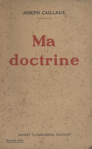 Ma doctrine.