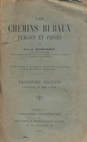 Les chemins ruraux publics et privés. 3e édition.