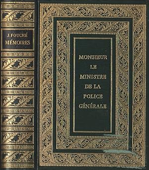 Mémoires complets et authentiques de Joseph Fouché - Duc d'Otrante - Ministre de la police générale.