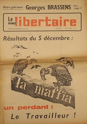 Le Monde libertaire N° 116. Organe de la Fédération anarchiste. Mensuel. Résultats du 5 décembre:...