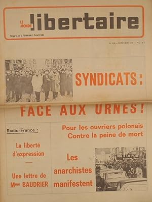 Le Monde libertaire N° 228. Organe de la Fédération anarchiste. Mensuel. Syndicats: Face aux urne...