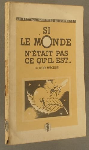 Seller image for Si le monde n'tait pas ce qu'il est. Vers 1930. for sale by Librairie Et Ctera (et caetera) - Sophie Rosire