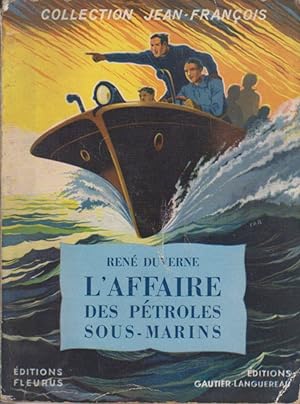 Bild des Verkufers fr L'affaire des ptroles sous-marins. zum Verkauf von Librairie Et Ctera (et caetera) - Sophie Rosire