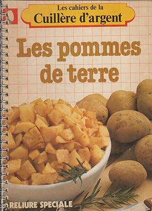 Les cahiers de la cuillère d'argent. N° 7. Les pommes de terre. Vers 1980.