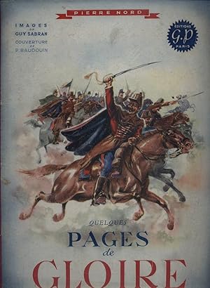 Seller image for Quelques pages de gloire. for sale by Librairie Et Ctera (et caetera) - Sophie Rosire
