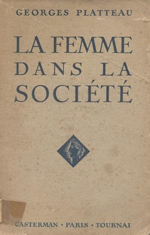 La femme dans la société. Vers 1930.