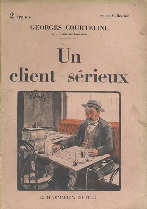 Seller image for Un client srieux. for sale by Librairie Et Ctera (et caetera) - Sophie Rosire