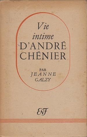 Image du vendeur pour Vie intime d'Andr Chnier. mis en vente par Librairie Et Ctera (et caetera) - Sophie Rosire