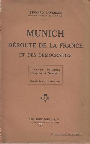 Seller image for Munich, droute de la France et des dmocraties. L'anne politique franaise et trangre. Novembre 1938. for sale by Librairie Et Ctera (et caetera) - Sophie Rosire