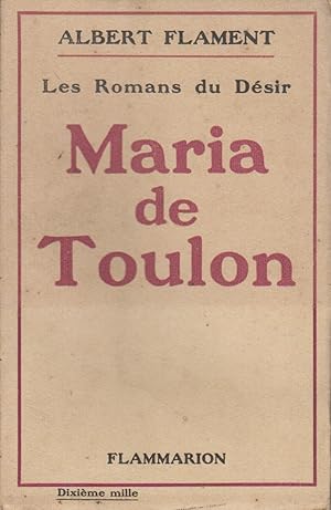 Image du vendeur pour Maria de Toulon. Les romans du dsir. mis en vente par Librairie Et Ctera (et caetera) - Sophie Rosire