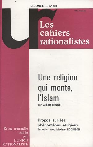 Les cahiers rationalistes N° 400 : Une religion qui monte, l'Islam, par Gilbert Brunet. Décembre ...