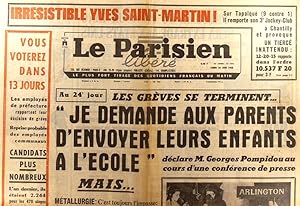 Le Parisien libéré. 10 juin 1968. Je demande aux parents d'envoyer leurs enfants à l'école 10 ju...