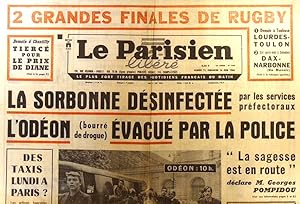 Le Parisien libéré. 16 juin 1968. La Sorbonne désinfectéeL'Odéon évacué par la police 15 et 16 ...