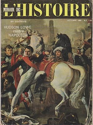 Seller image for Miroir de l'histoire N 130. Hudson Lowe contre Napolon. Octobre 1960. for sale by Librairie Et Ctera (et caetera) - Sophie Rosire