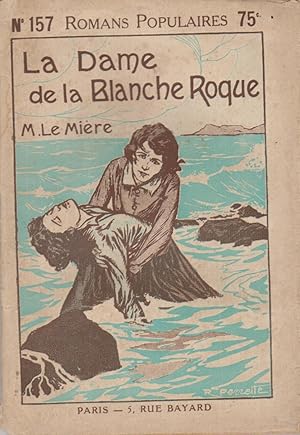 Seller image for La dame de la Blanche Roque. for sale by Librairie Et Ctera (et caetera) - Sophie Rosire