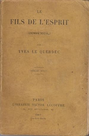 Seller image for Le fils de l'Esprit. (Roman social). for sale by Librairie Et Ctera (et caetera) - Sophie Rosire