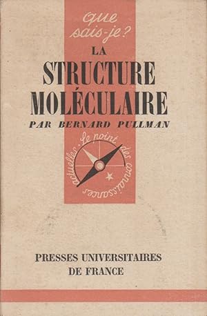 Seller image for La structure molculaire. for sale by Librairie Et Ctera (et caetera) - Sophie Rosire