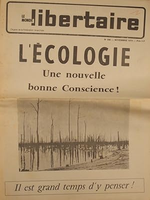 Le Monde libertaire N° 206. Organe de la Fédération anarchiste. Mensuel. L'écologie, une nouvelle...