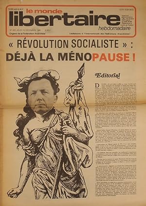Le Monde libertaire N° 422. Organe de la Fédération anarchiste. Hebdomadaire. Révolution socialis...