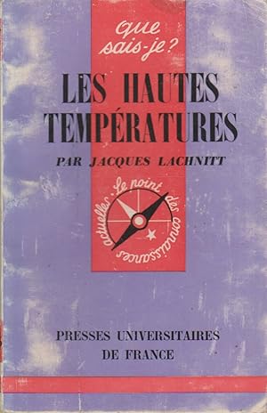 Seller image for Les hautes tempratures. for sale by Librairie Et Ctera (et caetera) - Sophie Rosire