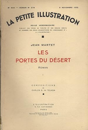 Seller image for La petite illustration - Roman : Les portes du dsert. Roman complet en 3 fascicules. Novembre 1932. for sale by Librairie Et Ctera (et caetera) - Sophie Rosire