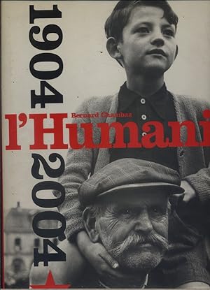 L'Humanité. 1904-2004.