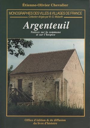 Seller image for Argenteuil. Notices sur la commune et sur l'hospice. for sale by Librairie Et Ctera (et caetera) - Sophie Rosire