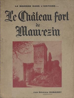 Le château fort de Mauvezin.