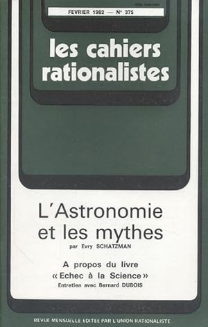Les cahiers rationalistes N° 375 : L'astronomie et ses mythes. Février 1982.
