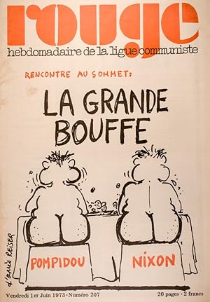 Bild des Verkufers fr Rouge N 207. Hebdomadaire de la ligue communiste. La grande bouffe: Pompidou - Nixon. 1er juin 1973. zum Verkauf von Librairie Et Ctera (et caetera) - Sophie Rosire