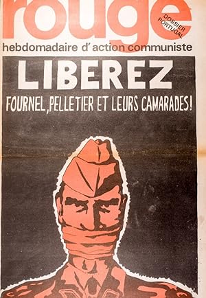Rouge N° 266. Hebdomadaire d'action communiste. Libérez Fournel - Pelletier et leurs camarades! 2...
