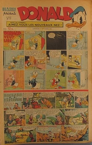 Seller image for Hardi prsente Donald. N 77. Hebdomadaire. Bandes dessines : Donald - Richard le tmraire - Les aventures de M. de La Guerche - Le cow-boy masqu - Jim-la-jungle - Pim! Pam! Poum! - Luc Bradefer - Guy l'clair - Mandrake - Le roi de la police monte - Henri - Le rseau mystre 5 septembre 1948. for sale by Librairie Et Ctera (et caetera) - Sophie Rosire