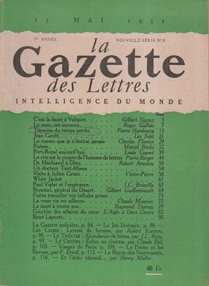 La gazette des lettres. Intelligence du monde. 1951. Revue littéraire mensuelle. 7e année - Nouve...