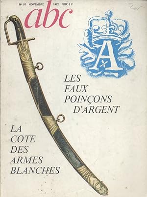 Image du vendeur pour ABC Dcor N 97. Les faux poinons d'argent - La cote des armes blanches. Novembre 1972. mis en vente par Librairie Et Ctera (et caetera) - Sophie Rosire