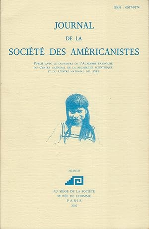 Journal de la société des américanistes. Tome 88.