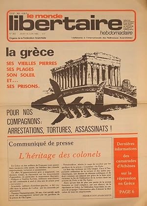 Le Monde libertaire N° 363. Organe de la Fédération anarchiste. Hebdomadaire. La Grèce? Arrestati...