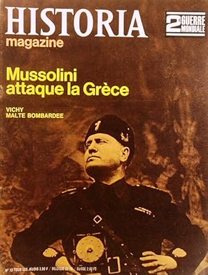 Imagen del vendedor de Historia magazine. Seconde guerre mondiale. Numro 13. Mussolini attaque la Grce. 18 janvier 1968. a la venta por Librairie Et Ctera (et caetera) - Sophie Rosire