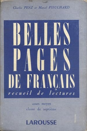 Belles pages de français. Recueil de lectures. Cours moyen. Classe de septième.