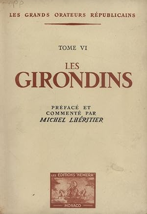 Seller image for Les grands orateurs rpublicains : Les Girondins. for sale by Librairie Et Ctera (et caetera) - Sophie Rosire