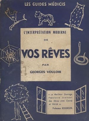 L'interpétation moderne de vos rêves.