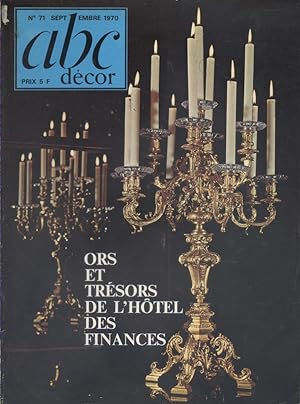 ABC Décor N° 71. Ors et trésors de lHôtel des finances - Napoléon III. Septembre 1970.