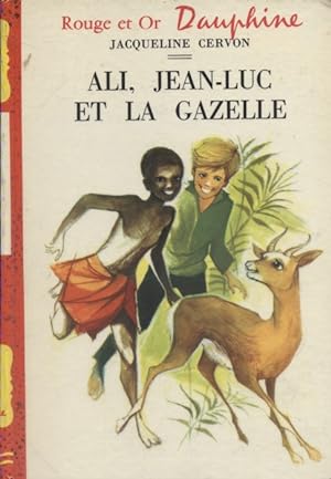 Ali - Jean-Luc et la gazelle.