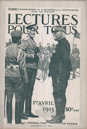 Lectures pour tous. 1er avril 1915. Nombreux articles sur la guerre. 5000 exemplaires de ce numér...