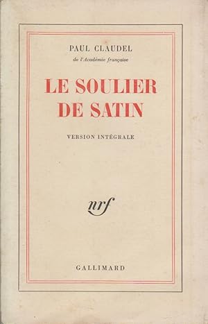 Seller image for Le soulier de satin. Version intgrale. for sale by Librairie Et Ctera (et caetera) - Sophie Rosire