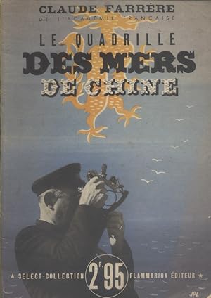 Seller image for Le quadrille des mers de Chine. for sale by Librairie Et Ctera (et caetera) - Sophie Rosire