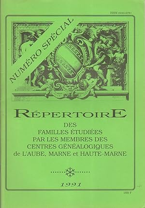 Répertoire des familles étudiées par les membres des centres généalogiques de l'Aube - Marne et H...