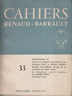 Seller image for Cahiers de la compagnie Renaud-Barrault. N 33. Rpertoire IV. Jean-Jacques Mayoux - Henri Fluchre. La fentre, pice indite de Andr Obey Novembre 1958. for sale by Librairie Et Ctera (et caetera) - Sophie Rosire