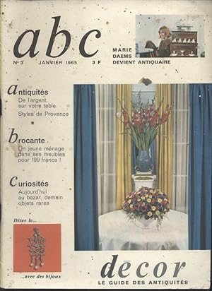 ABC décor N° 3. Marie Daems devient antiquaire - De l'argent sur votre table - Styles de Provence...